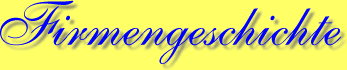 Firmengeschichte
